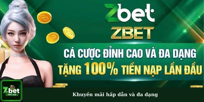 Khuyến mãi hấp dẫn và đa dạng